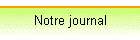 Notre journal